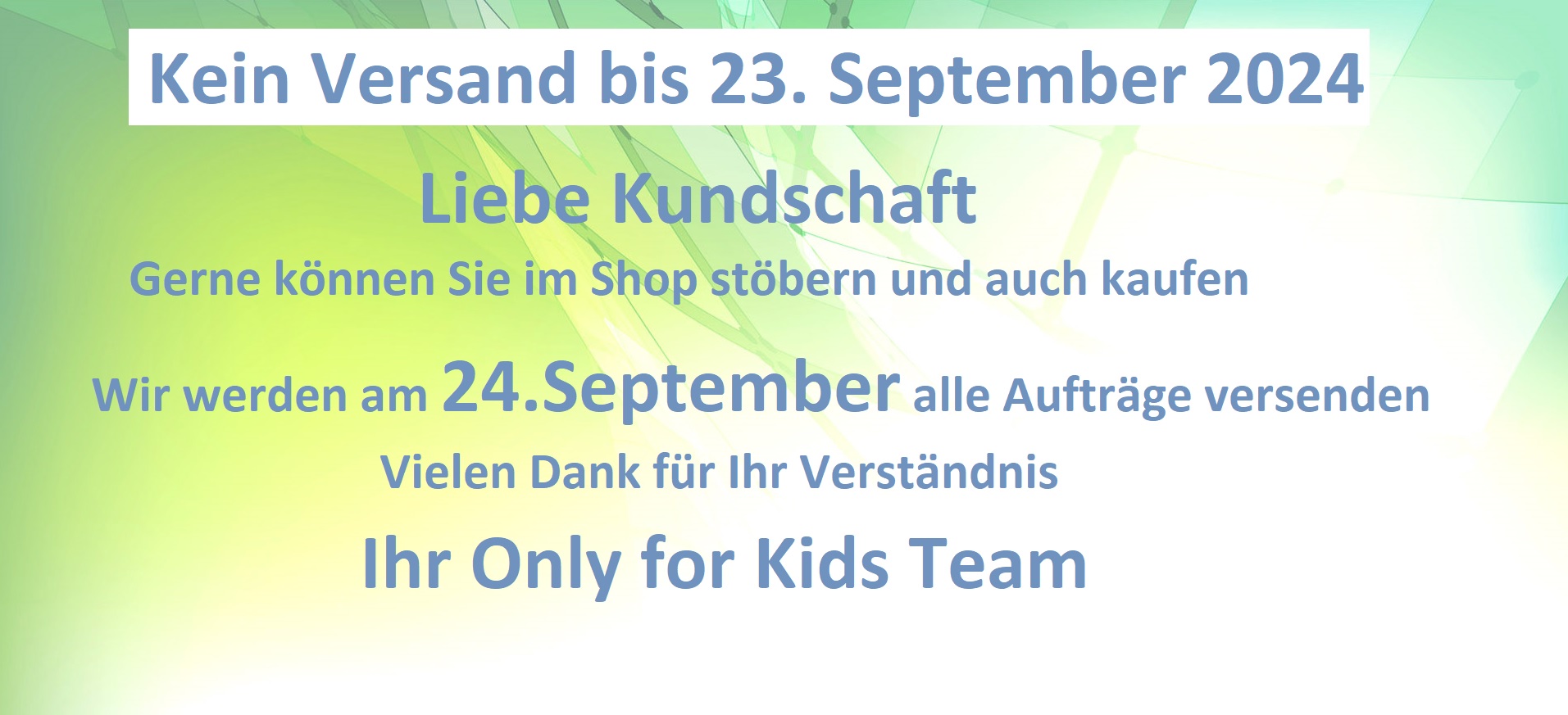 Kein Versand bis 23. September 2024